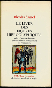 Flamel's Livre des Figures Hieroglyphiques