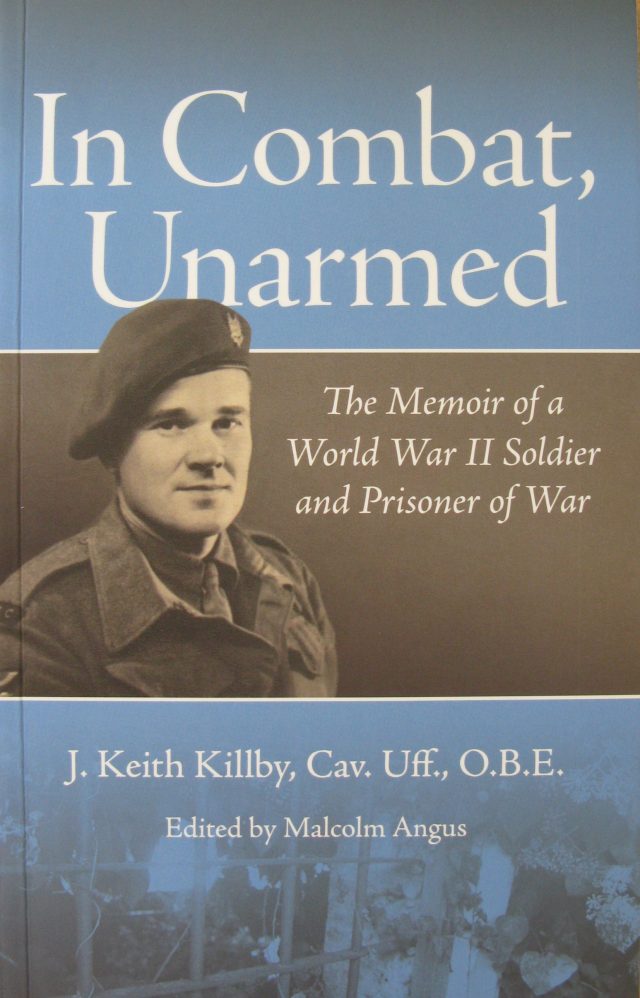 Front cover of In combat, unarmed, memoir by Keith Killby