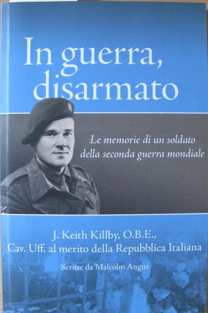 Front cover of In guerra, disarmato, Italian translation of Keith Killby's memoir