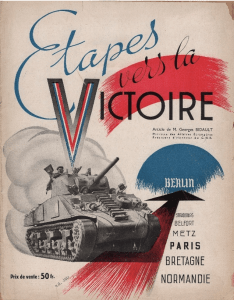  Étapes vers la victoire : Normandie, Bretagne, Paris, Metz, Belfort, Strasbourg, Berlin / article de M. Georges Bidault, 1944, CUL Liberation.a.76